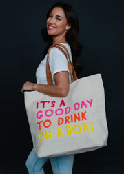 {PREORDER} It’s A Good Day To Drink On A Boat Bag